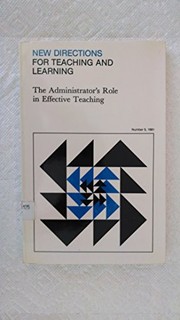 Cover of: The Administrator's role in effective teaching