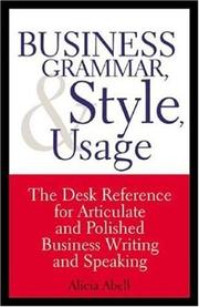 Cover of: Business Grammar, Style & Usage by Alicia Abell