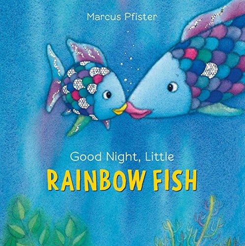 Good Night, Little Rainbow Fish by Marcus Pfister