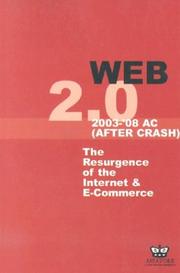 Cover of: Web 2.0: 2003-'08 AC (After Crash) The Resurgence of the Internet & E-Commerce