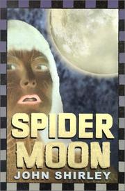 Cover of: Spider Moon by John Shirley