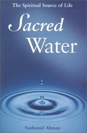 Sacred Water by Nathaniel Altman