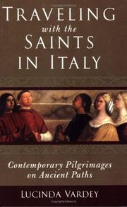 Traveling with the saints in Italy by Lucinda Vardey