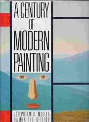 Cover of: A century of modern painting by Joseph-Emile Muller