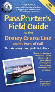 Cover of: PassPorter's Field Guide to the Disney Cruise Line and its Ports of Call (PassPorter) by Jennifer Marx, Dave Marx