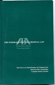 Cover of: The federalization of criminal law