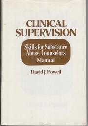 Cover of: Clinical supervision by David J. Powell