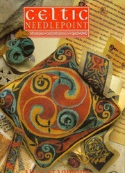 Cover of: Celtic needlepoint | Alice Starmore
