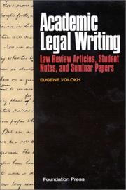 Academic Legal Writing by Eugene Volokh