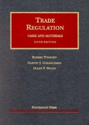 Cover of: Trade regulation: cases and materials