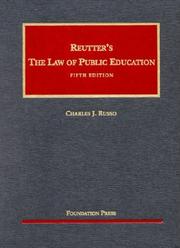 Cover of: Reutter's The law of public education by Charles J. Russo