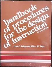 Handbook of procedures for the design of instruction by Leslie J. Briggs