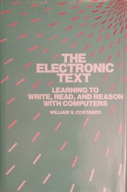 Cover of: The electronic text | William V. Costanzo