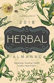 Cover of: Llewellyn's 2018 Herbal Almanac: Gardening, Cooking, Health, Crafts, Myth & Lore (Llewellyn's Herbal Almanac)