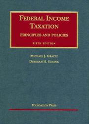 Cover of: Federal Income Taxation, Principles and Policies, 5th ed. (University Casebook)