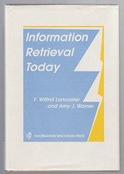 Cover of: Information retrieval today | F. Wilfrid Lancaster