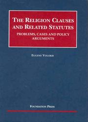 Cover of: The Religion Clauses And Related Statutes: Problems, Cases And Policy Arguments (University Casebook)