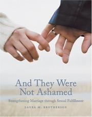 Cover of: And They Were Not Ashamed by Laura M. Brotherson, Laura M. Brotherson