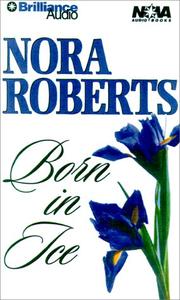 Cover of: Born in Ice (Born In Trilogy) by Nora Roberts