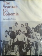 Cover of: The seacoast of Bohemia by Franklin Dickerson Walker