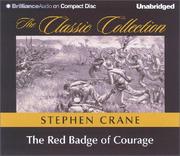 Cover of: Red Badge of Courage, The (The Classic Collection) by Stephen Crane