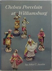 Cover of: Chelsea porcelain at Williamsburg