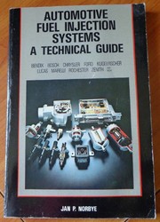Cover of: Automotive fuel injection systems: a technical guide