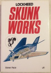 Cover of: Lockheed Skunk Works | Steve Pace