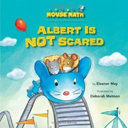 Cover of: Albert Is Not Scared (Mouse Math)