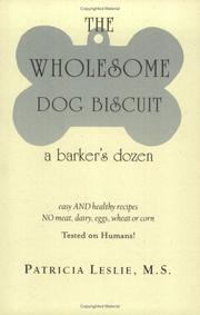 Cover of: The wholesome dog biscuit: a barker's dozen