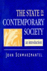 Cover of: The state in contemporary society | J. J. Schwarzmantel
