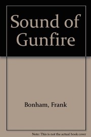 Cover of: Sound of gunfire by Frank Bonham