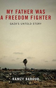 Cover of: My Father Was a Freedom Fighter: Gaza's Untold Story