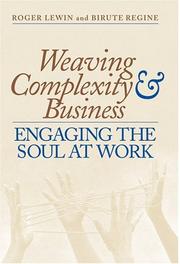 Cover of: Weaving Complexity and Business: Engaging the Soul at Work