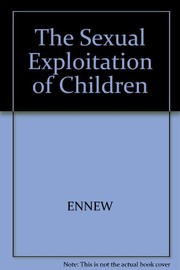 Cover of: The sexual exploitation of children | Judith Ennew