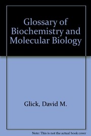 Cover of: Glossary of biochemistry and molecular biology
