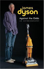 Cover of: Against the odds by Dyson, James.