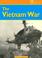 Cover of: The Vietnam War (20th Century Perspectives)