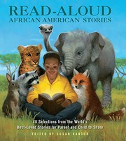Cover of: Read-Aloud African-American Stories: 40 Selections from the World's Best-Loved Stories for Parent and Child to Share