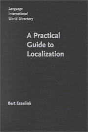 A Practical Guide to Localization (Language International World Directory, 4) by Bert Esselink