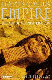 Cover of: Egypt's golden empire: the age of the New Kingdom