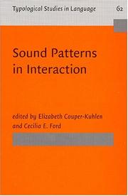 Cover of: Sound Patterns In Interaction: Cross-Linguistic Studies From Conversation (Typological Studies in Language)