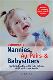 Cover of: Redbook's Nannies, Au Pairs & Babysitters: How to Find and Keep the Right In-Home Child Care for Your Family