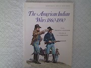 Cover of: The American Indian wars, 1860-1890 | Philip R. N. Katcher