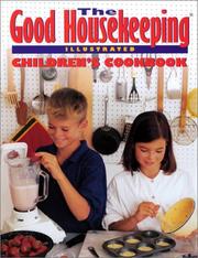 Cover of: The Good housekeeping illustrated children's cookbook
