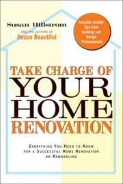 Cover of: Take Charge of Your Home Renovation by Susan Boyle Hillstrom