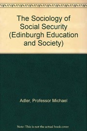 Cover of: The Sociology of social security | 