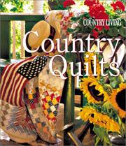 Cover of: Country Living Country Quilts by The Editors of Country Living Gardener