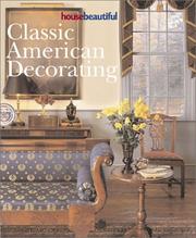 Cover of: House Beautiful Classic American Decorating