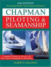 Cover of: Chapman Piloting & Seamanship 65th Edition (Chapman Piloting, Seamanship and Small Boat Handling) by Elbert S. Maloney
